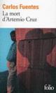 Couverture La Mort d'Artemio Cruz (Carlos Fuentes)