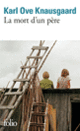 Couverture La mort d'un père (Karl Ove Knausgaard) Couverture La mort d'un père (Karl Ove Knausgaard)