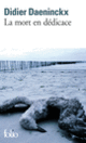 Couverture La mort en dédicace (Didier Daeninckx)