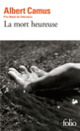 Couverture La mort heureuse (Albert Camus)