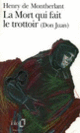 Couverture La Mort qui fait le trottoir (Henry de Montherlant)