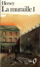 Couverture La muraille (John Hersey)
