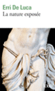Couverture La nature exposée (Erri De Luca)