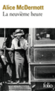 Couverture La neuvième heure (Alice McDermott)