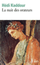 Couverture La nuit des orateurs (Hédi Kaddour)