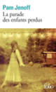 Couverture La parade des enfants perdus (Pam Jenoff) Couverture La parade des enfants perdus (Pam Jenoff)