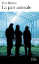 Couverture La part animale (Yves Bichet)