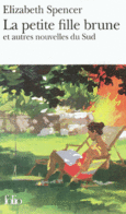 Couverture La petit fille brune et autres nouvelles du Sud ()