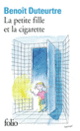 Couverture La petite fille et la cigarette (Benoît Duteurtre)