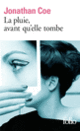 Couverture La pluie, avant qu'elle tombe (Jonathan Coe)