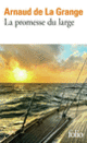 Couverture La promesse du large (Arnaud de La Grange)