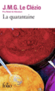 Couverture La quarantaine (J. M. G. Le Clézio)