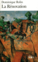 Couverture La Rénovation (Dominique Rolin)