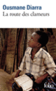 Couverture La route des clameurs (Ousmane Diarra)