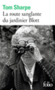 Couverture La route sanglante du jardinier Blott (Tom Sharpe)