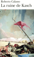 Couverture La ruine de Kasch () Couverture La ruine de Kasch ()