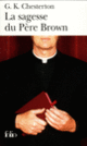 Couverture La Sagesse du Père Brown (Gilbert Keith Chesterton)