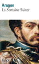 Couverture La Semaine Sainte (Louis Aragon)