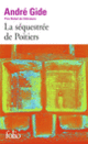 Couverture La Séquestrée de Poitiers / L'Affaire Redureau (André Gide)