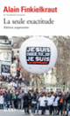 Couverture La seule exactitude (Alain Finkielkraut)