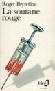 Couverture La Soutane rouge (Roger Peyrefitte)