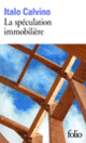 Couverture La spéculation immobilière (Italo Calvino)