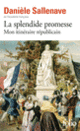 Couverture La splendide promesse (Danièle Sallenave)