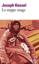 Couverture La Steppe rouge (Joseph Kessel)