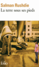 Couverture La terre sous ses pieds (Salman Rushdie)
