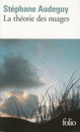 Couverture La théorie des nuages (Stéphane Audeguy)