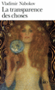 Couverture La Transparence des choses (Vladimir Nabokov)