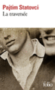 Couverture La traversée (Pajtim Statovci)