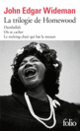 Couverture La trilogie de Homewood (John Edgar Wideman)