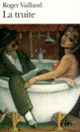 Couverture La Truite (Roger Vailland)