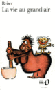 Couverture La Vie au grand air ( Reiser) Couverture La Vie au grand air ( Reiser)