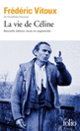 Couverture La vie de Céline (Frédéric Vitoux)