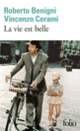 Couverture La vie est belle (Roberto Benigni,Vincenzo Cerami)