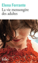 Couverture La vie mensongère des adultes (Elena Ferrante)