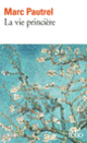 Couverture La vie princière (Marc Pautrel)