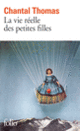 Couverture La vie réelle des petites filles (Chantal Thomas)