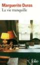 Couverture La vie tranquille (Marguerite Duras)
