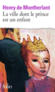 Couverture La Ville dont le prince est un enfant (Henry de Montherlant)