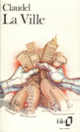 Couverture La Ville (Paul Claudel)
