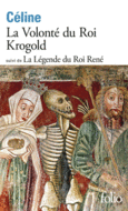 Couverture La Volonté du Roi Krogold/La Légende du Roi René ()