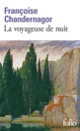 Couverture La voyageuse de nuit (Françoise Chandernagor)