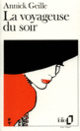 Couverture La voyageuse du soir (Annick Geille)