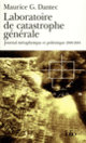 Couverture Laboratoire de catastrophe générale (Maurice G. Dantec)