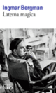 Couverture Laterna magica (Ingmar Bergman)