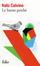 Couverture Le baron perché (Italo Calvino)