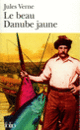 Couverture Le beau Danube jaune (Jules Verne)